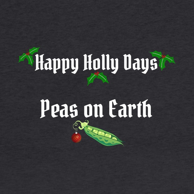 Funny Christmas - Happy Holly Days and Peas on Earth by numpdog